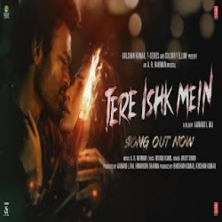 Tere Ishk Mein - Arijit Singh Mp3 Song