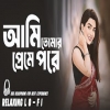 Ami Tomar Preme Pore - Bangla Lo FI