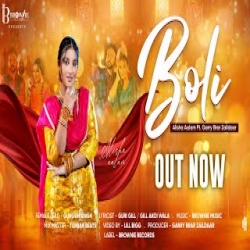 Boli - Alisha aalam, Garry brar zaildaar Mp3 Song