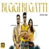 Buggi Bugatti - KHATRI, Manisha Sharma, Farhan Sabir