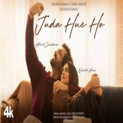 Juda Hue Ho - Akhil Sachdeva Mp3 Song