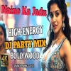 Naino Ka Jadu Chal Gaya - DJ Remix