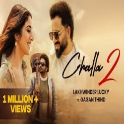 Challa 2 - Lakhwinder Lucky Mp3 Song