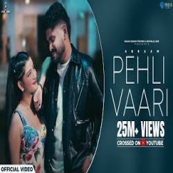 Pehli Vaari - Abraam Mp3 Song
