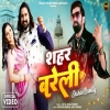 Shahar Bareilly - Masoom Sharma, Ashu Twinkle