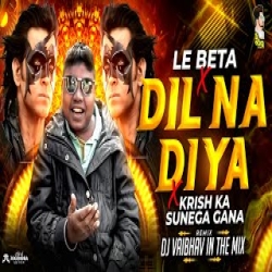 Dil Na Diya Dj - Kunal Ganjawala Mp3 Song