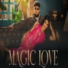 Magic Love - Deep Jandu, Veera Takker