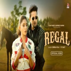 Regal - R Nait, Simran Raj Mp3 Song