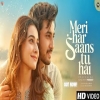 Meri Har Saans Tu Hai - Romantic Song