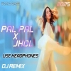Pal Pal x Jhol - Club Mix Remix