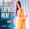 Tera Mera Milna - Romantic Love Songs