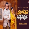 Guitar Warga - Rnait, Kiran Bajwa