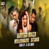 Aayega Maza X Millionaire X Sitara - DJ