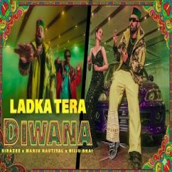 Ladka Tera Diwana Mp3 Song