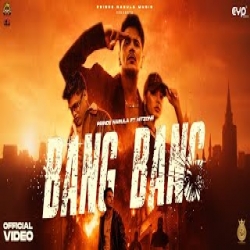 Bang Bang - Prince Narula, Hitzone Mp3 Song