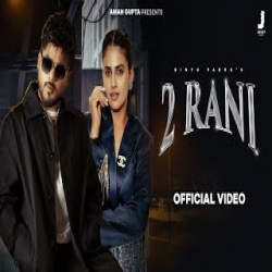 2 Rani - Bintu Pabra Mp3 Song