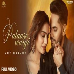 Pataase Wargi - Jot Harjot Mp3 Song