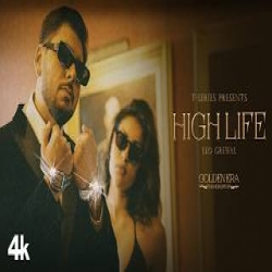 HighLife - Leo Grewal Mp3 Song