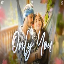 Only You - Gurnazar, Tanishka Bahl Mp3 Song