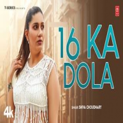 16 Ka Dola - Shiva Choudhary Mp3 Song