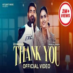 Thank You - KS Makhan Mp3 Song