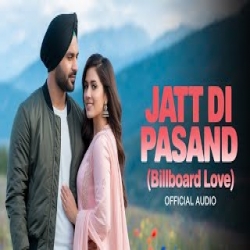 Jatt Di Pasand - Punjabi Romantic Song Mp3 Song