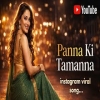 Panna Ki Tamanna Romantic